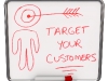 Target Your Customers - Dry Erase Board